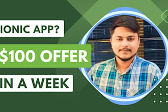 be your ionic developer expert if you need ionic application