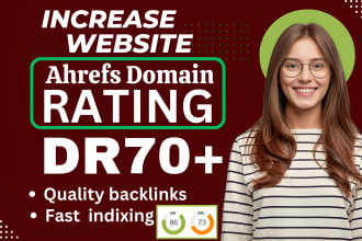 increase domain rating DR 70 domain authority da, tf, moz