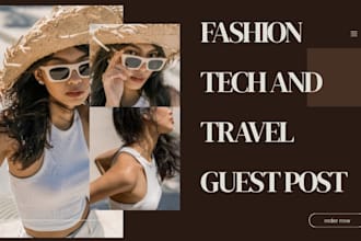 do fashion ,tech guest post,travel guest post at high da backlinks