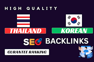 create 18000 thai korea high da trust flow link building SEO service