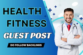 do health and fitness guest post with do follow backlink
