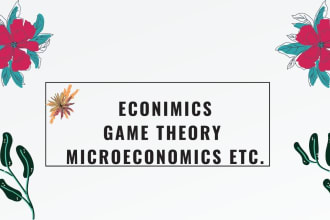 help with game theory, microeconomics, statistics and probability