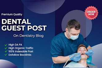 dental guest post on high traffic dentistry health blog