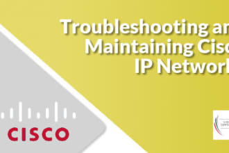 configure and troubleshoot cisco routers and switches and cisco firewall