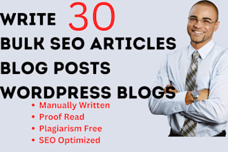 write bulk articles and blog posts, wordpress blogs