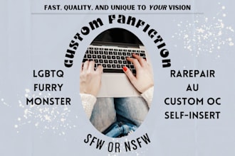 write custom fanfiction for you