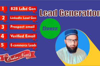 do b2b lead generation, linkedin lead generation, prospect email,VA of lead g