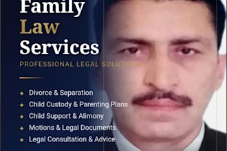 be your family lawyer for divorce, child custody and support