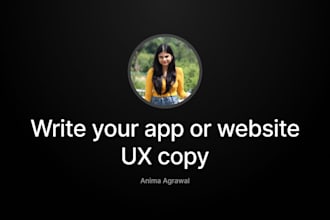 write UX and marketing content for your website and apps