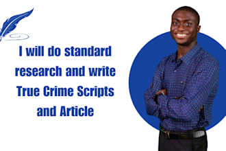 do a standard research and write a true crime script or articles