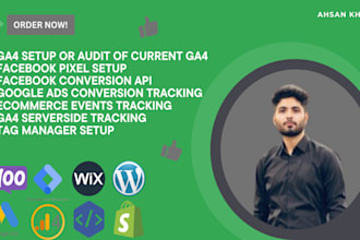 setup or fix google analytics 4, ga4,tag manager,GTM