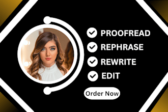 paraphrase, line edit, rewrite, and proofread articles, copy, book or novel