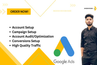 setup google ads  PPC campaign from scratch and create conversion setups