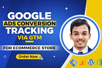 setup google ads conversion tracking via GTM for ecommerce store