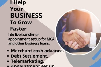 do live transfer or appointment set up for mca and other business loans