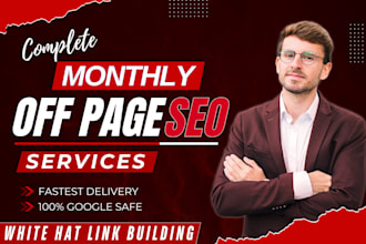 complete website monthly off page service via authority dofollow seo backlinks