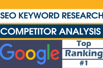 do SEO keyword research and competitor analysis for google top ranking