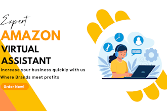 be an expert amazon fba, fbm virtual assistant, amazon store account manager va