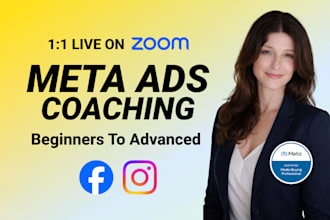 teach you facebook and instagram ads as your coach, consultant, mentor