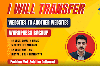 transfer websites, do wordpress migration, and full wordpress backup