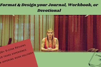 format and design your journal, workbook, or devotional