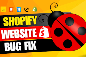 do shopify bug fix, theme customization and custom coding
