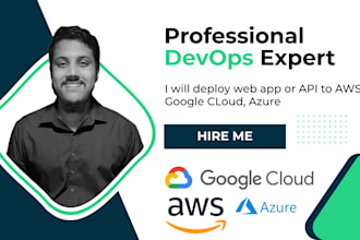deploy web app, API to AWS, gcp, azure, firebase