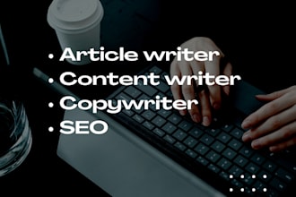 be your professional content writer and copywriter for seo
