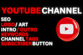 create setup youtube channel, SEO, intro outro, logo
