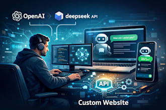 be ai developer to integrate the ai, openai chatgpt,deepseek API in the app,web