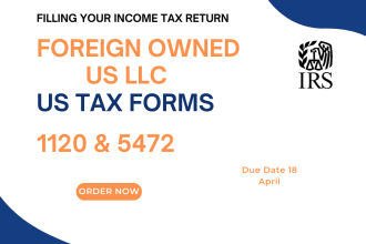 prepare and fax us tax forms 1120 and 5472 for llc to irs