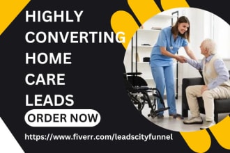 generate home care leads home therapy medical services trusted senior care leads