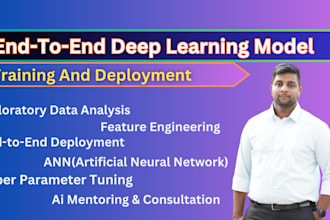 develop and deploying end to end deep learning projects