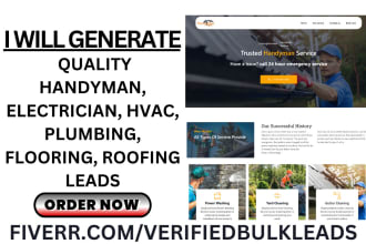 generate quality handyman, electrician, hvac, plumbing, flooring, roofing leads
