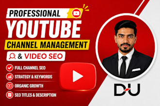 be your channel manager and youtube video editor