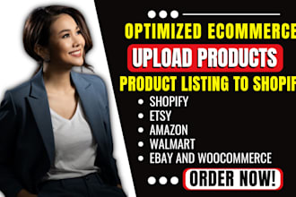 upload products, product listing to shopify, walmart, etsy, amazon, ebay