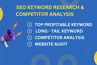 do advance SEO keyword research, competitor analysis, and website audit