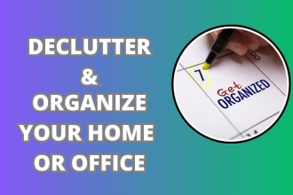 help you declutter and organize your home or office