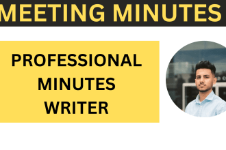 write accurate, concise and professional meeting minutes in 6 hours