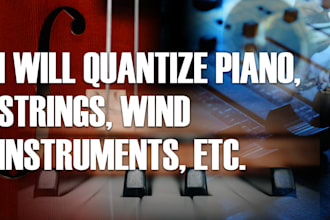 quantize piano, strings, wind instruments, etc