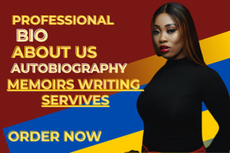 write a flawless biography, memoir, company bio, autobiography, bio, brand story