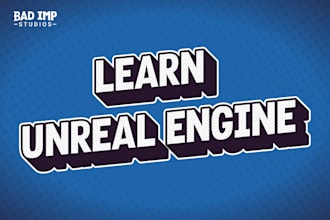 teach unreal engine blueprint tutoring, lessons, and game development coaching