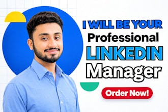 be your linkedin manager and content creator
