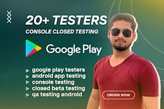provide 12 or 20 real testers for google play console closed testing