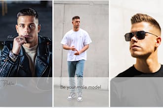 be a male model for your brand or product