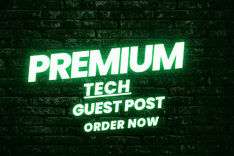 do premium guest post, tech guest post on high quality blog