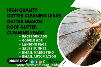 generate quality gutter cleaning leads gutter guards roof gutter cleaning leads