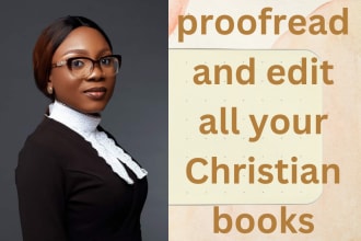 line edit, proofread, and be your professional christian book editor