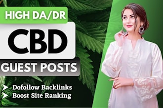 build high authority white hat dofollow cbd marijuana guest post SEO backlinks