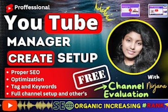 be your youtube growth manager with channel creation and setup